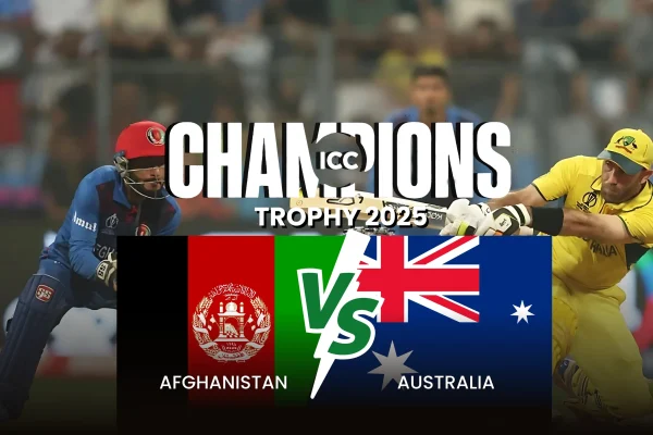 ICC Champions Trophy 2025 AFG vs AUS