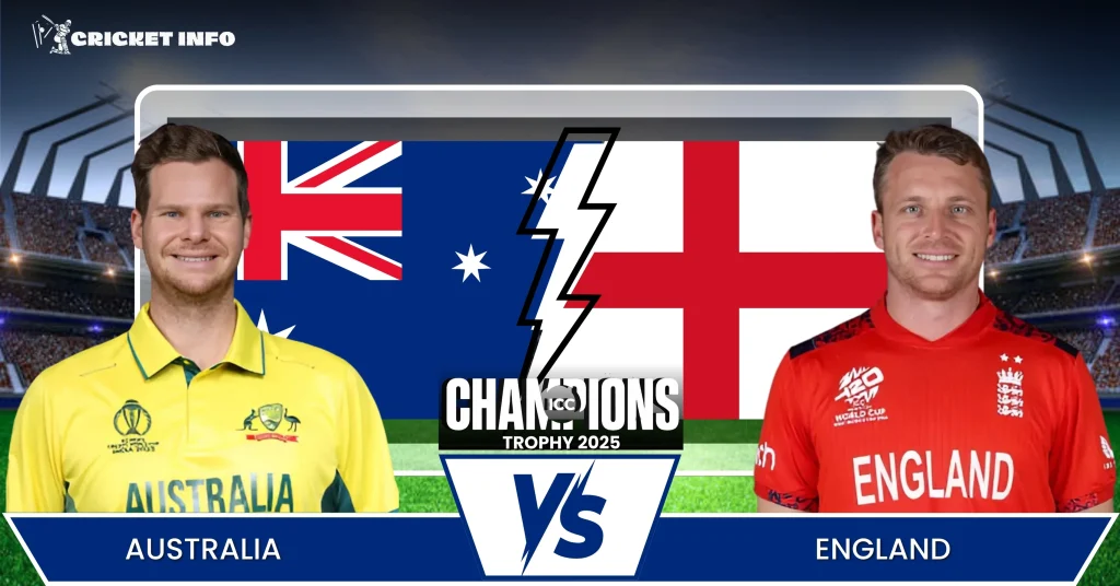 ICC Champions Trophy 2025 Australia vs England