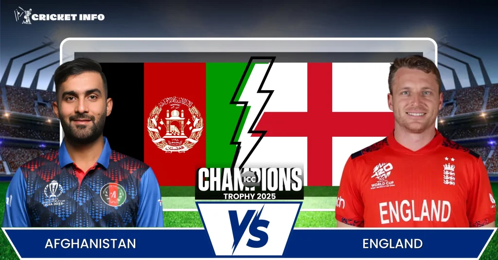 ICC Champions Trophy 2025 Afghanistan vs England