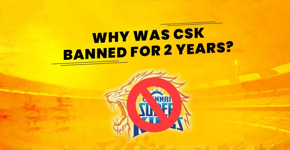 CSK Banned Year
